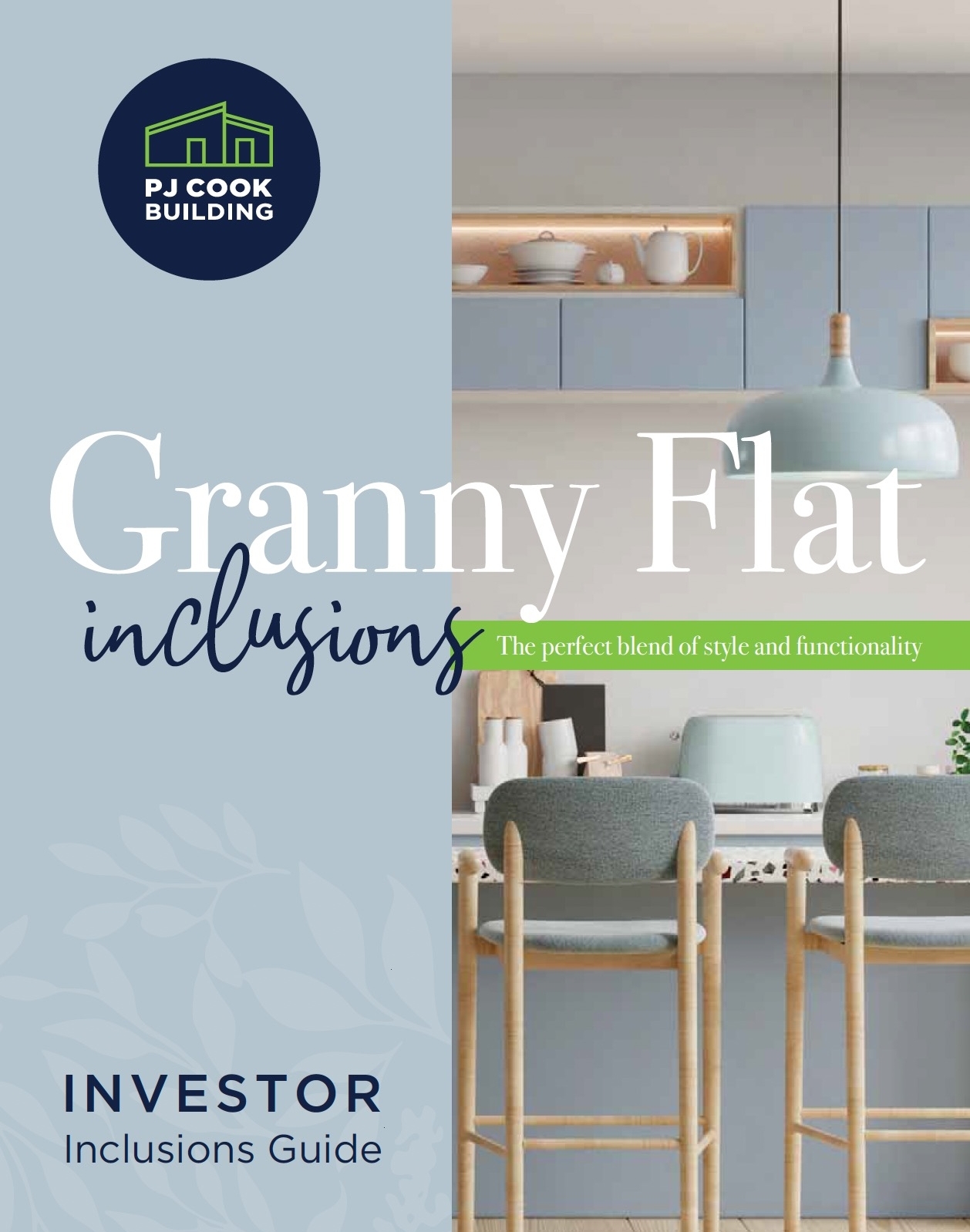 P J Cook Building Granny Flat Inclusions